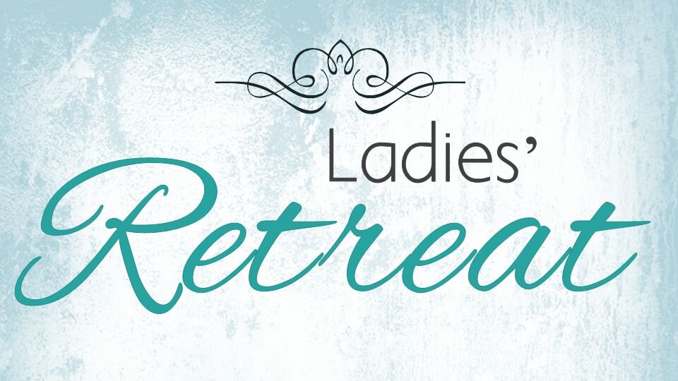 Ladies Retreat – Alliance Berean Church